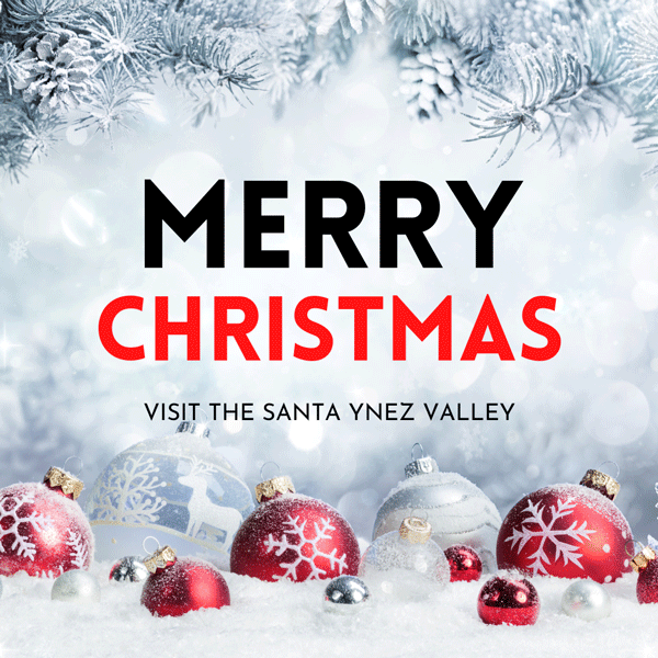 Merry Christmas visit the Santa Ynez Valley