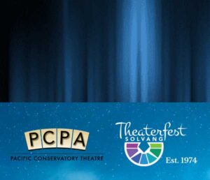 PCPA - Pacific Conservatory Theatre