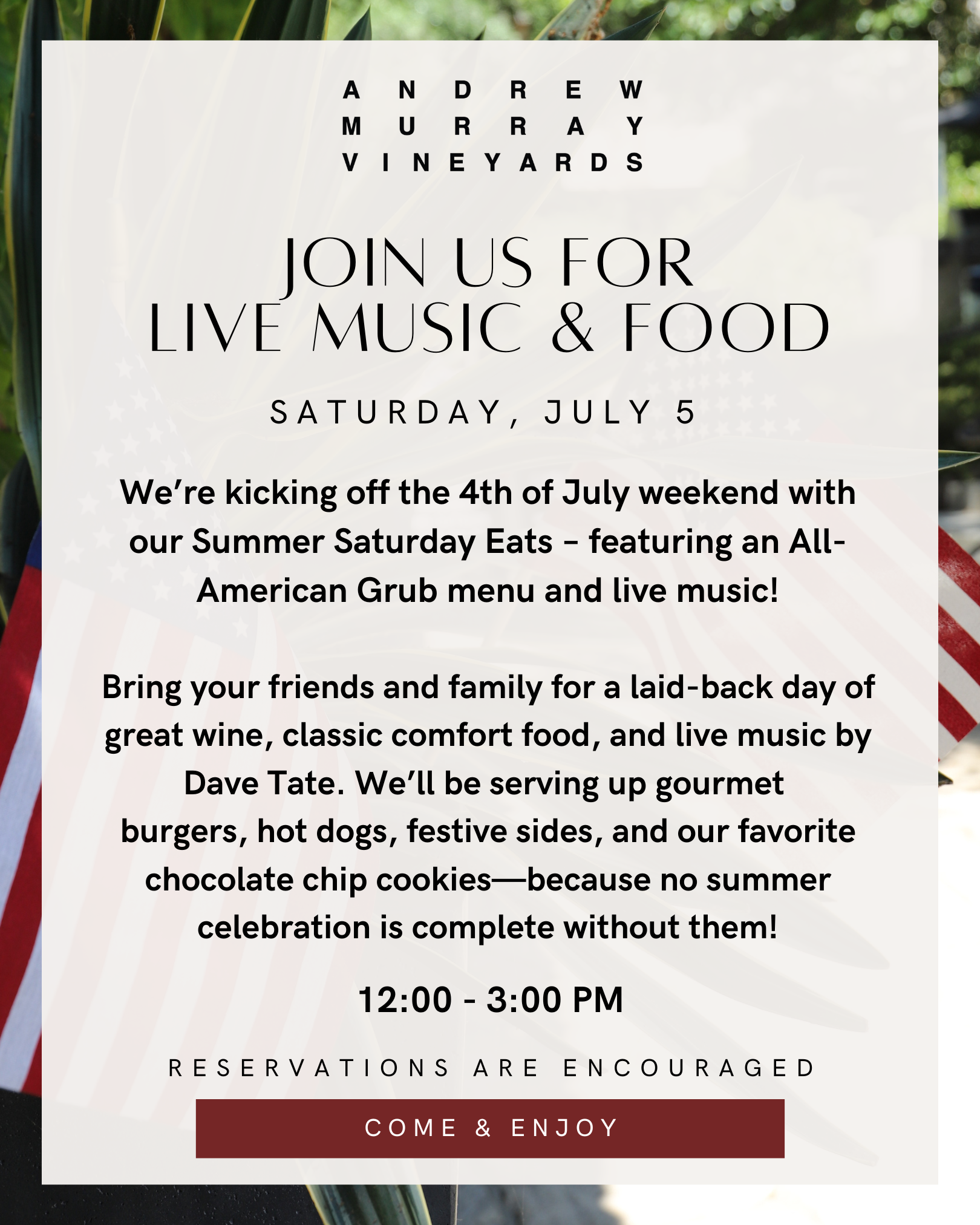 4th of July Weekend at Andrew Murray Vineyards