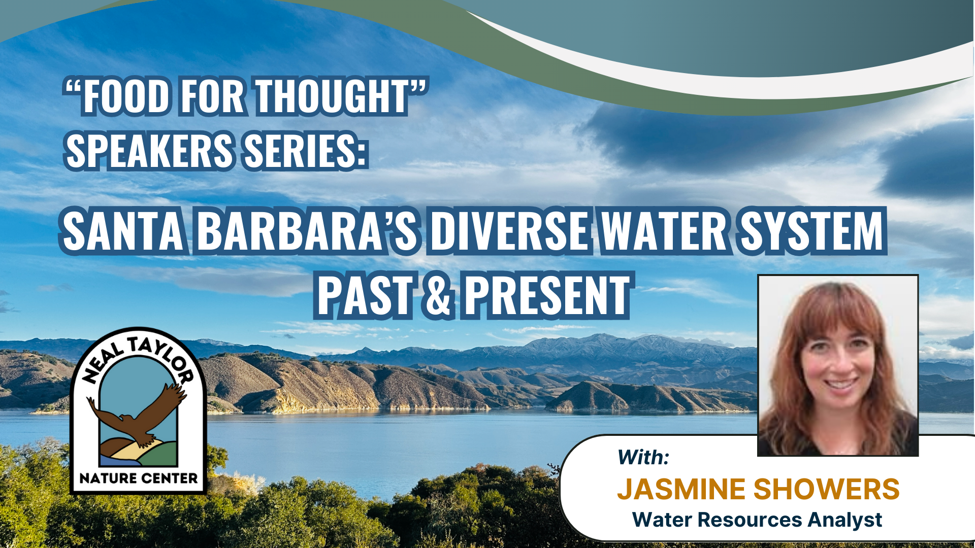 Speakers Series: Santa Barbara’s Diverse Water System, Past & Present