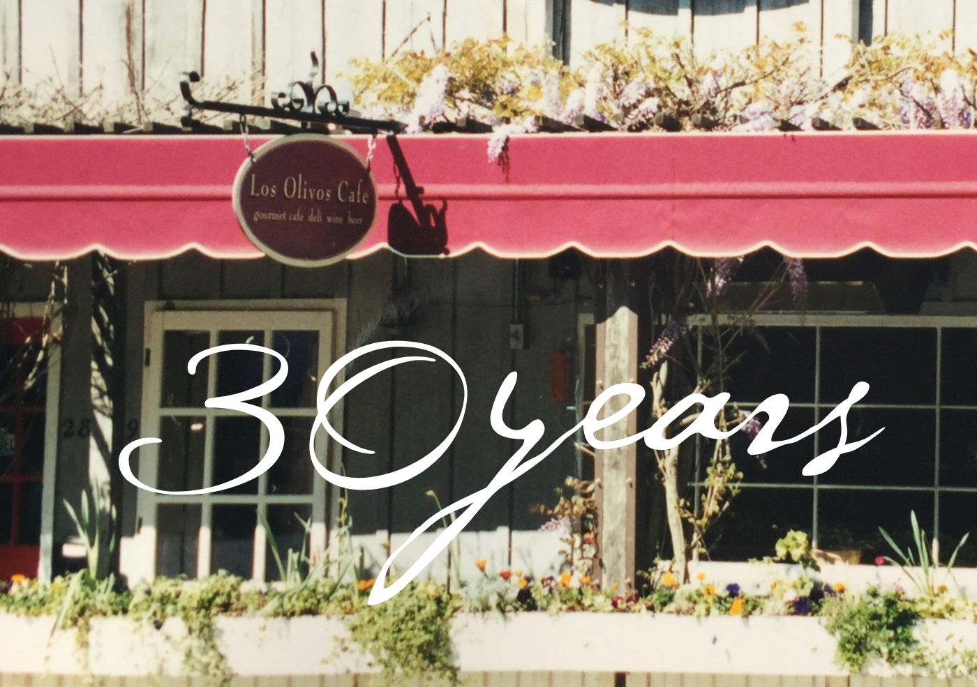 Los Olivos Wine Merchant & Cafe 30th anniversary