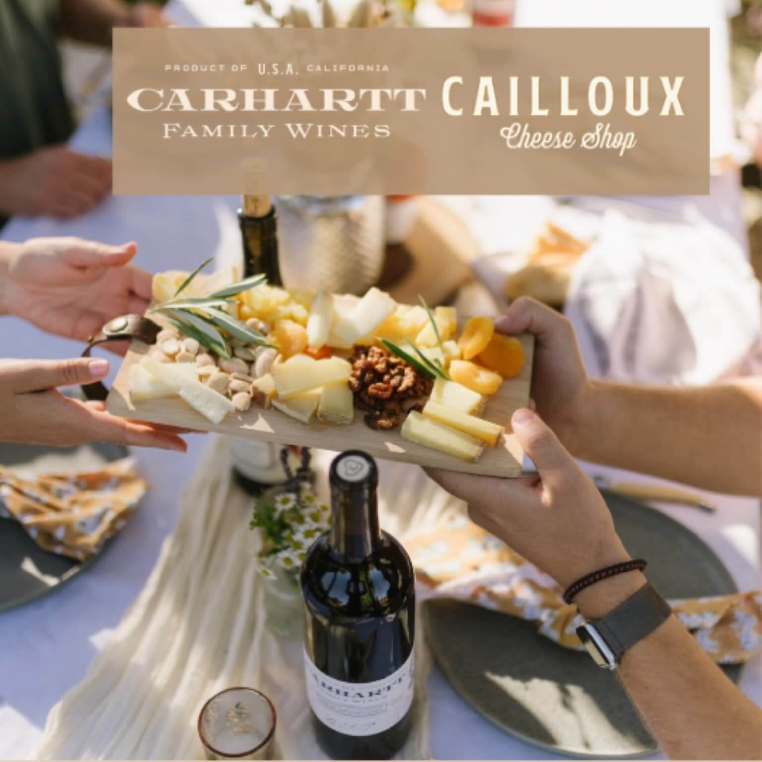 Cahartt Family Wines & Cailloux Cheese Pairing