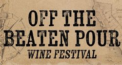 Off the Beaten Pour Wine Festival