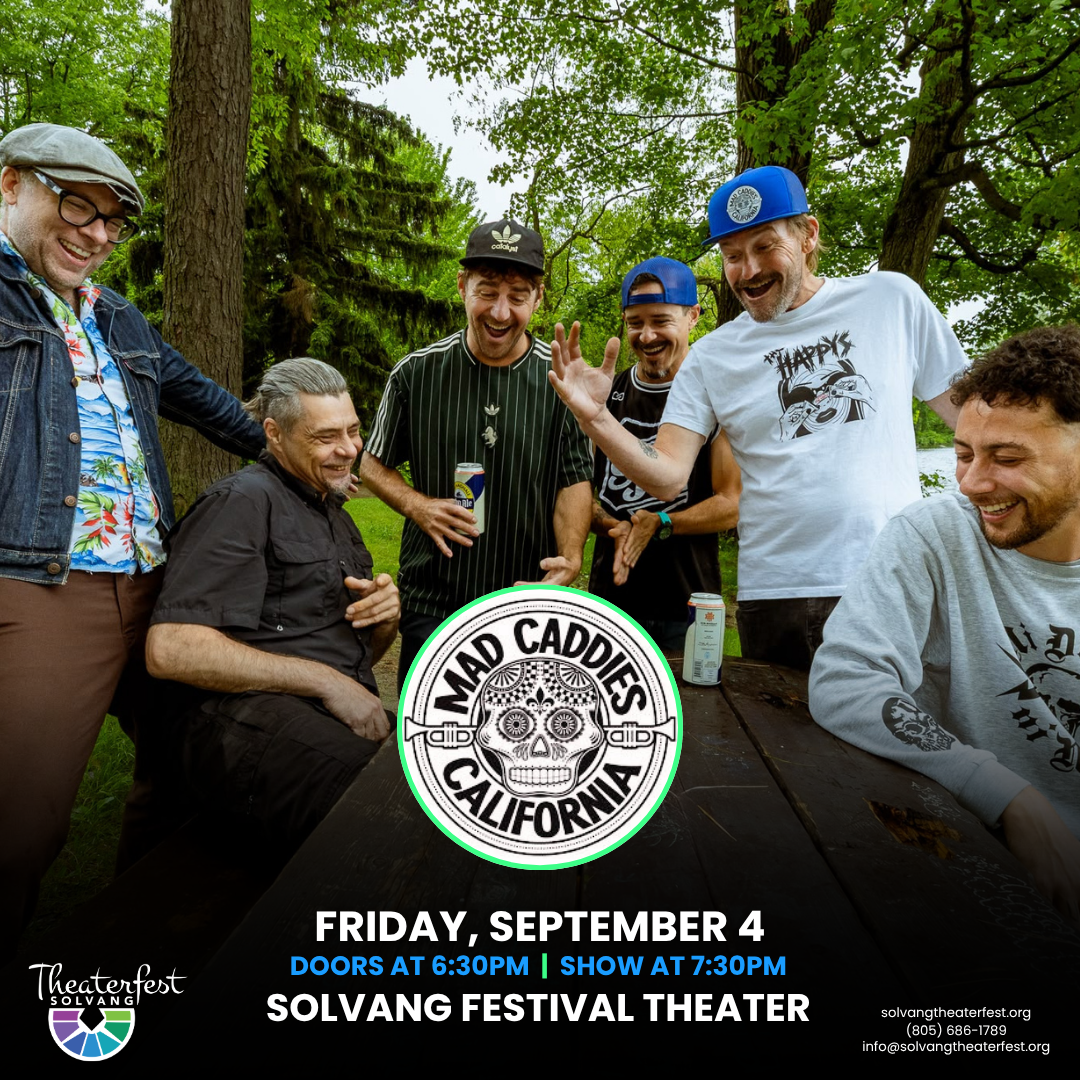 Mad Caddies at Solvang Theaterfest